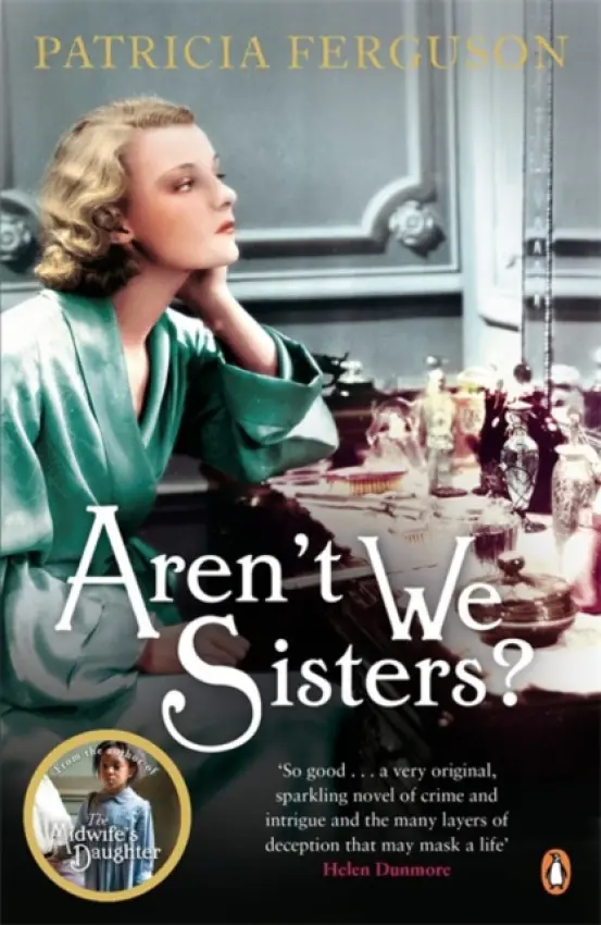 Aren't We Sisters? - Ferguson, Patricia