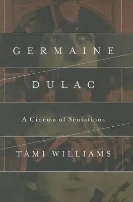 Germaine Dulac - Williams, Tami