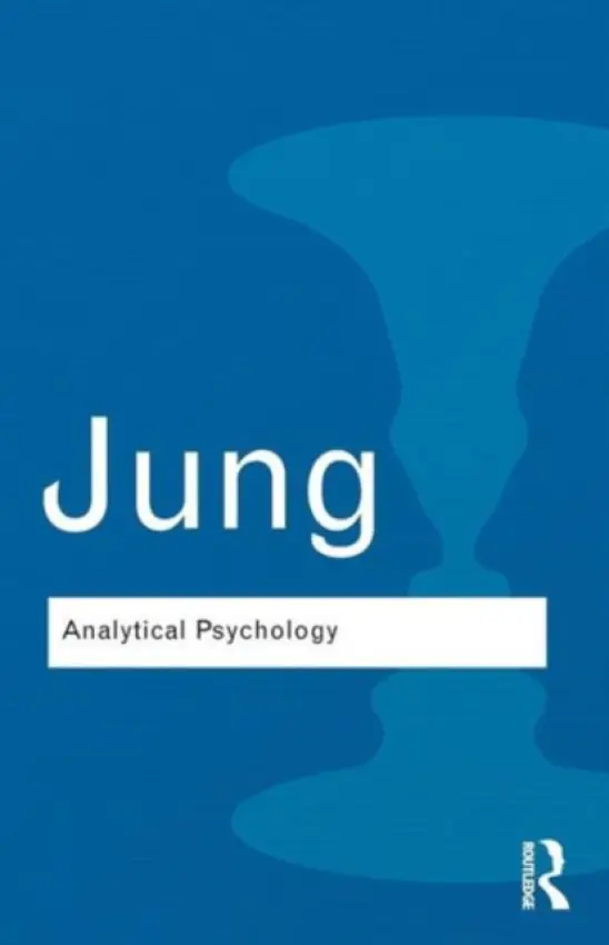 Analytical Psychology - Jung, Carl Gustav