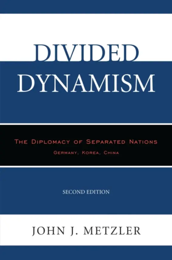 Divided Dynamism - Metzler, John J.