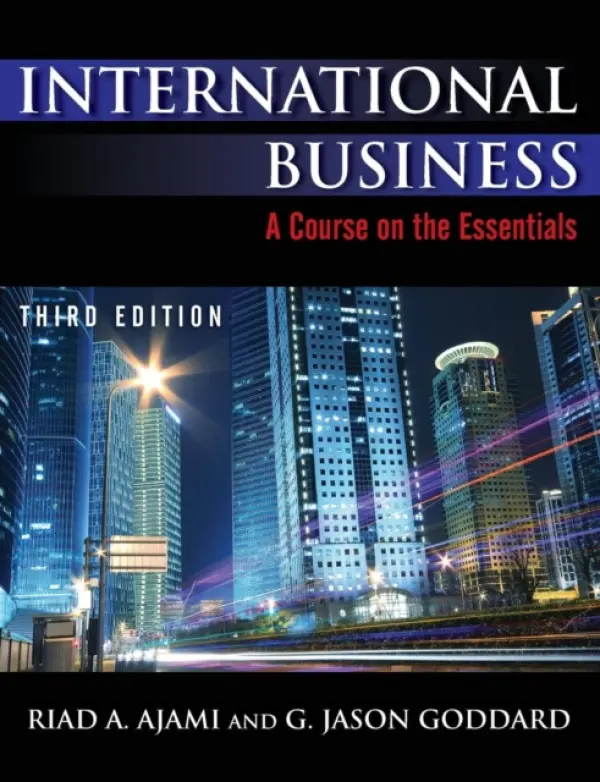 International Business - Ajami, Riad a Goddard, Jason G