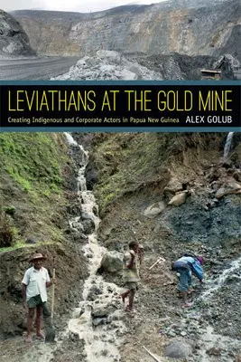 Leviathans at the Gold Mine - Golub, Alex
