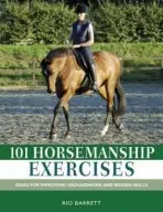 101 Horsemanship Exercises - Barrett, Rio (Author)