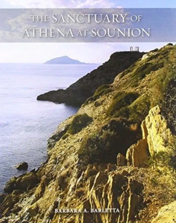 Sanctuary of Athena at Sounion - Barletta, Barbara A.