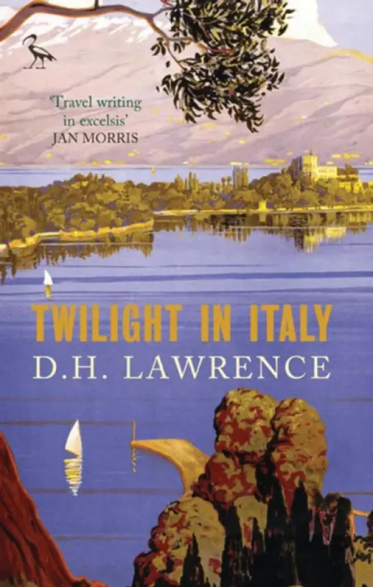 Twilight in Italy - Lawrence, D. H.