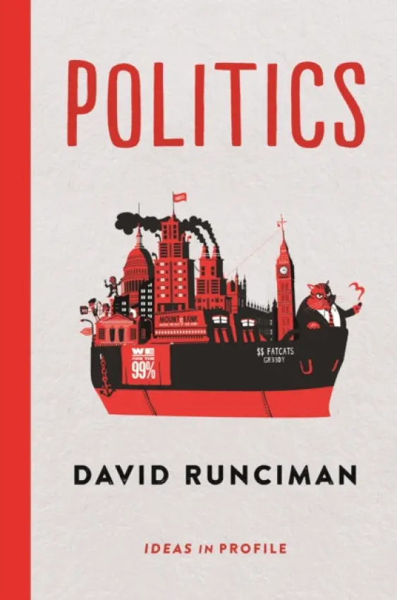 Politics: Ideas in Profile - Runciman, David
