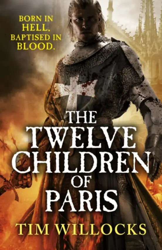 Twelve Children of Paris - Willocks, Tim