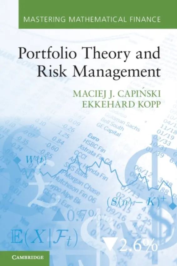Portfolio Theory and Risk Management - Capinski, Maciej J. (AGH University of Science and Technology, Krakow) a Kopp, Ekkehard (University of Hull)
