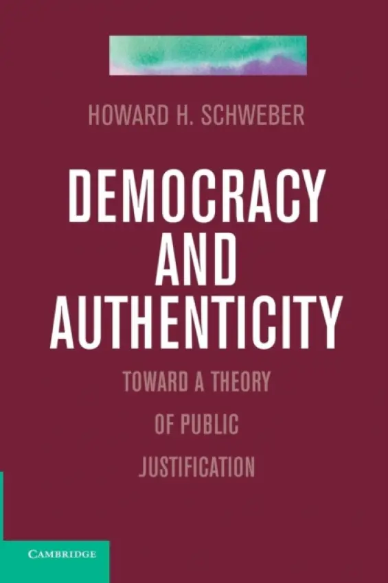 Democracy and Authenticity - Schweber, Howard H. (University of Wisconsin, Madison)
