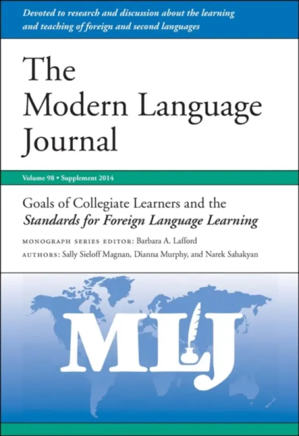 Goals of Collegiate Learners and the Standards for Foreign Language Learning - Magnan, Sally Sieloff (University of Wisconsin, Madison) a Murphy, Dianna a Sahakyan, Narek