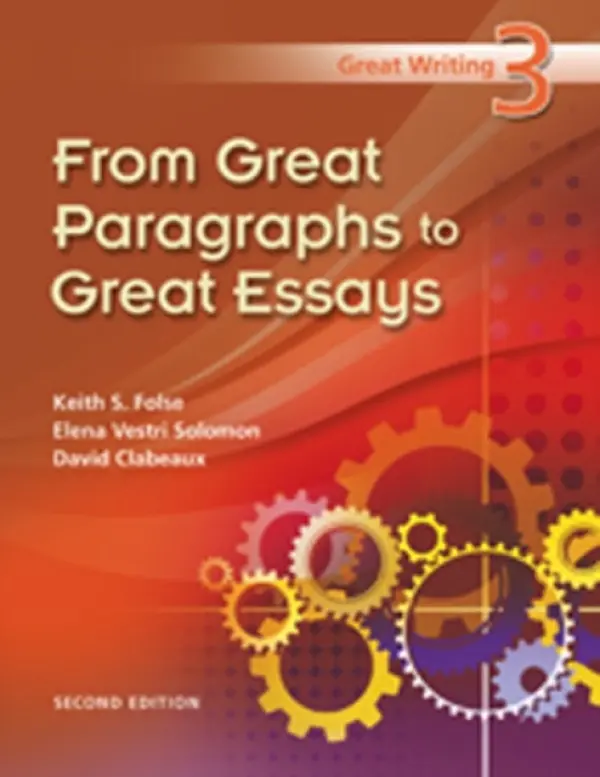 Great Writing 3 - Folse, Keith a Solomon, Elena a Clabeaux, David