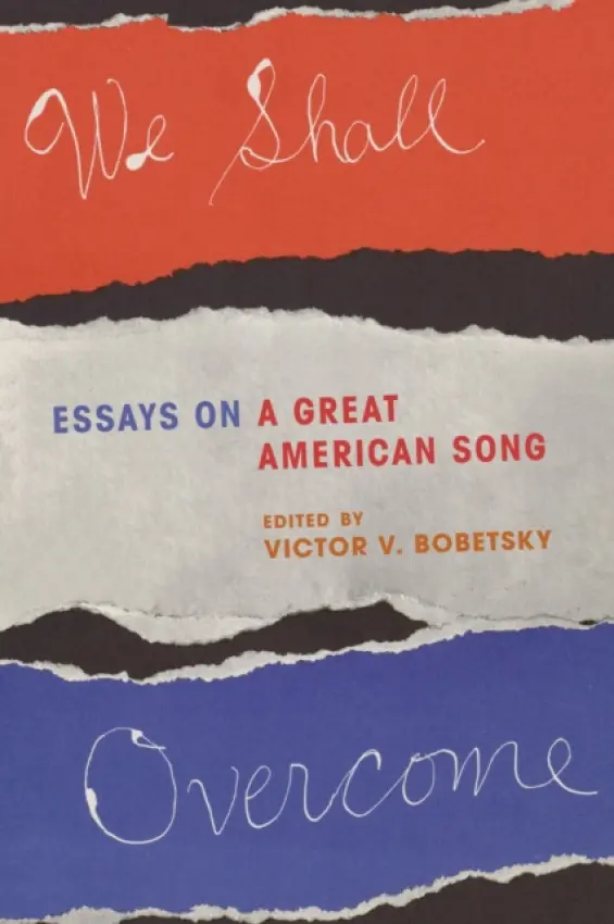 We Shall Overcome - Bobetsky, Victor V.