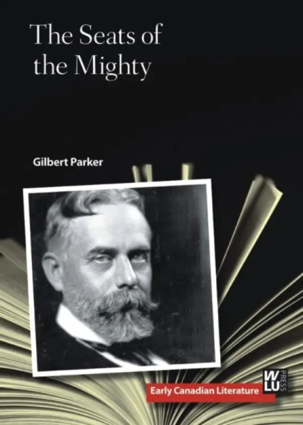 Seats of the Mighty - Parker, Gilbert