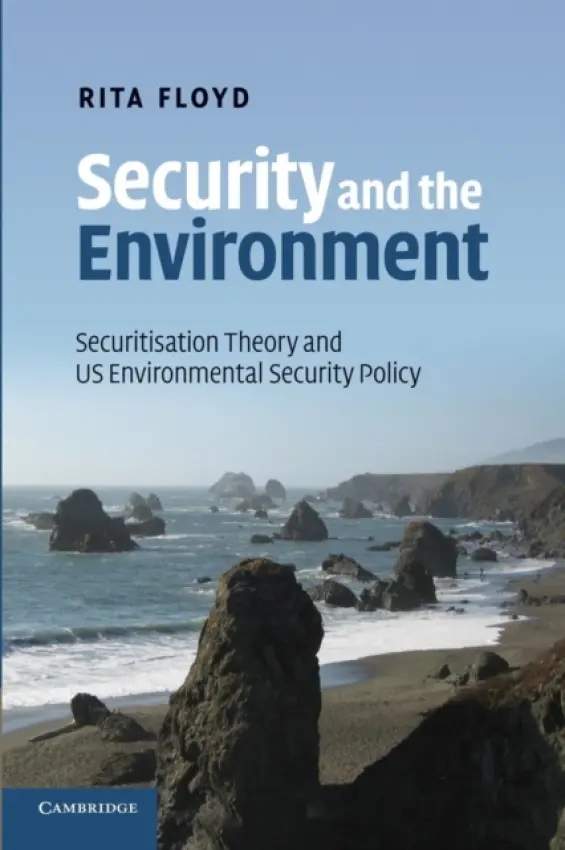 Security and the Environment - Floyd, Rita (University of Warwick)