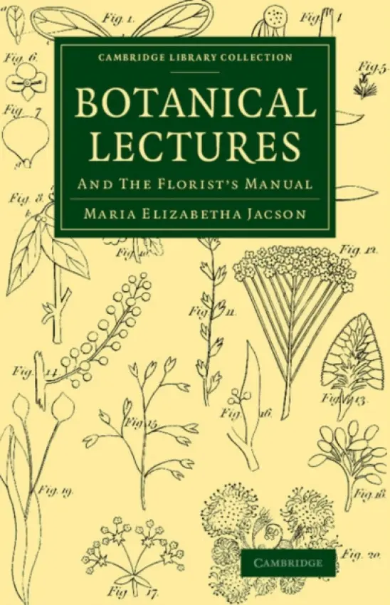 Botanical Lectures - Jacson, Maria Elizabetha