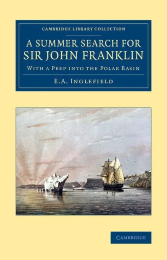Summer Search for Sir John Franklin - Inglefield, E. A.