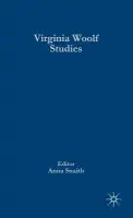 Palgrave Advances in Virginia Woolf Studies