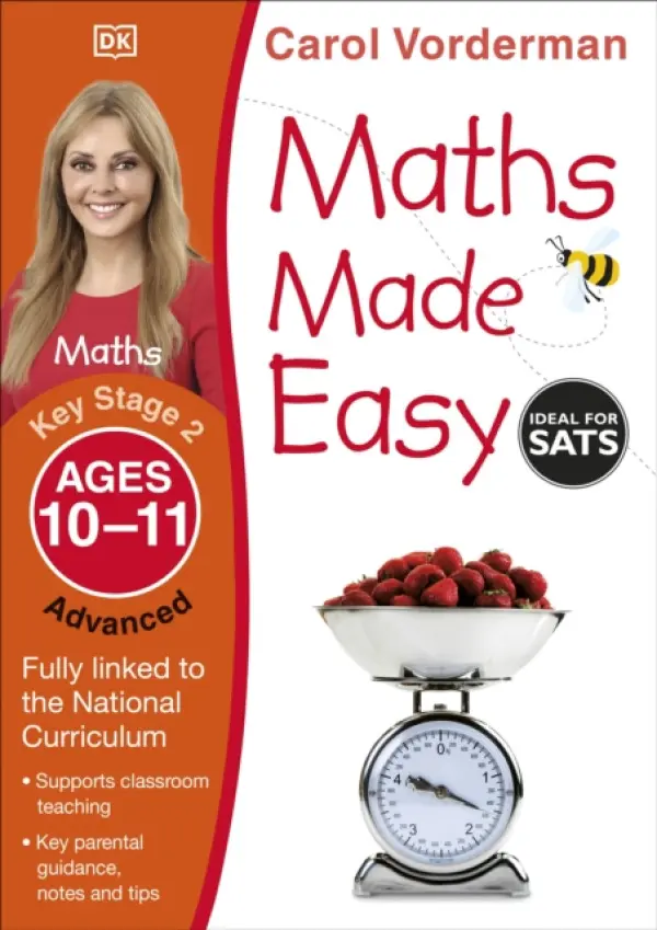 Maths Made Easy: Advanced, Ages 10-11 (Key Stage 2) - Vorderman, Carol