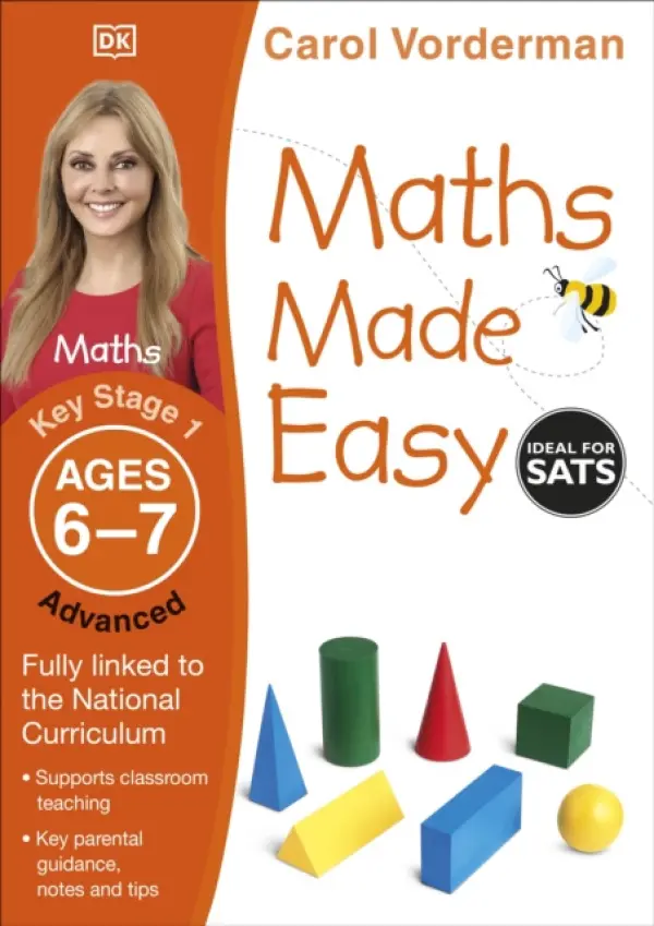 Maths Made Easy: Advanced, Ages 6-7 (Key Stage 1) - Vorderman, Carol