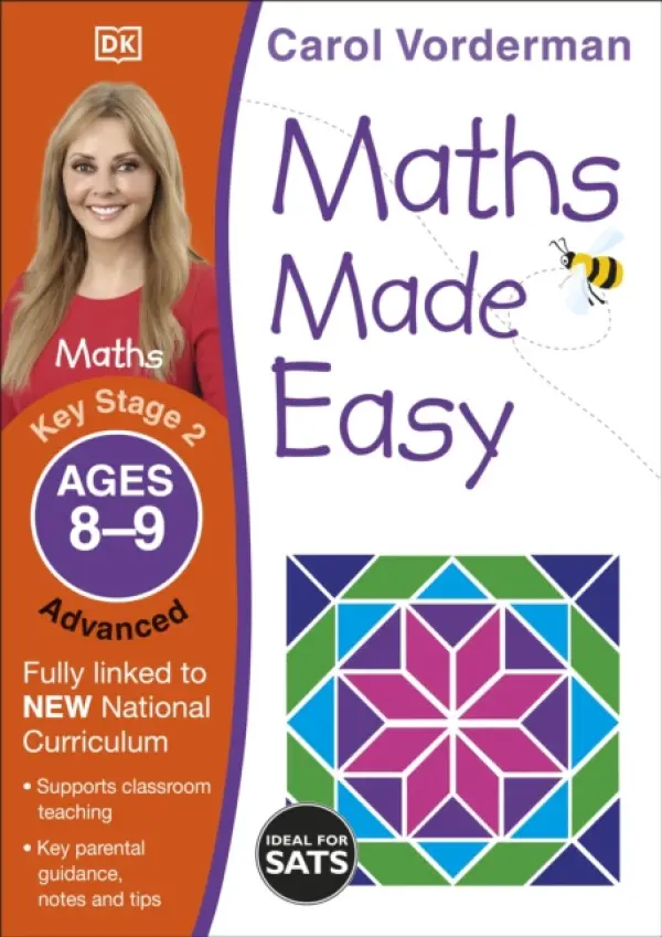 Maths Made Easy: Advanced, Ages 8-9 (Key Stage 2) - Vorderman, Carol