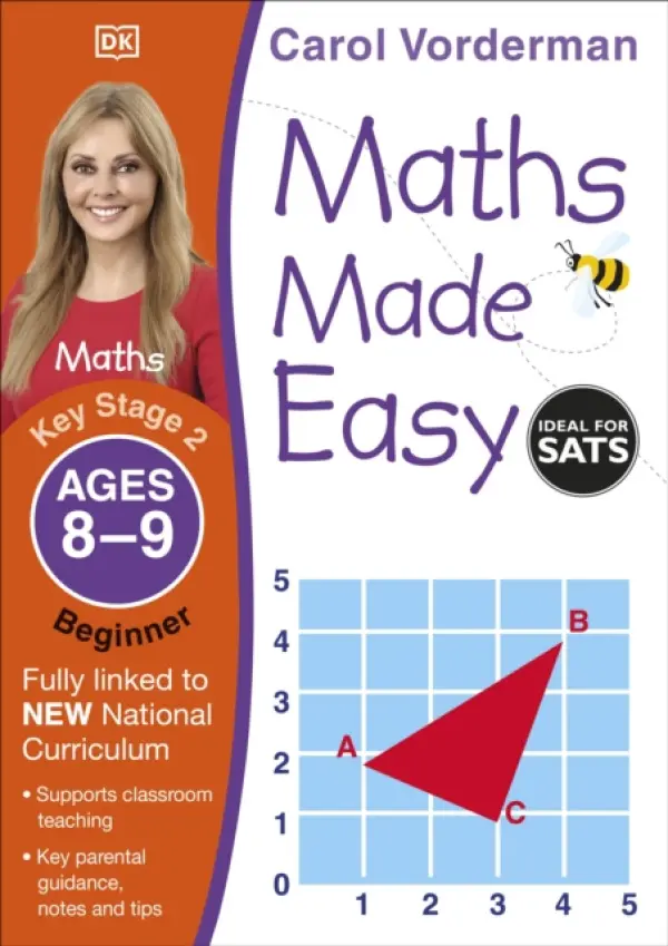 Maths Made Easy: Beginner, Ages 8-9 (Key Stage 2) - Vorderman, Carol