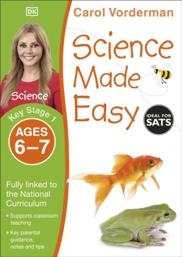 Science Made Easy, Ages 6-7 (Key Stage 1) - Vorderman, Carol