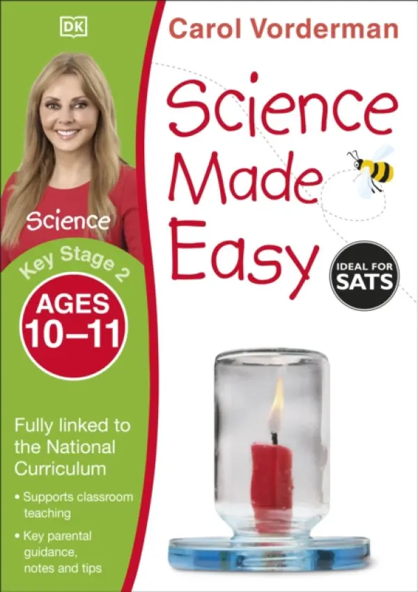 Science Made Easy, Ages 10-11 (Key Stage 2) - Vorderman, Carol