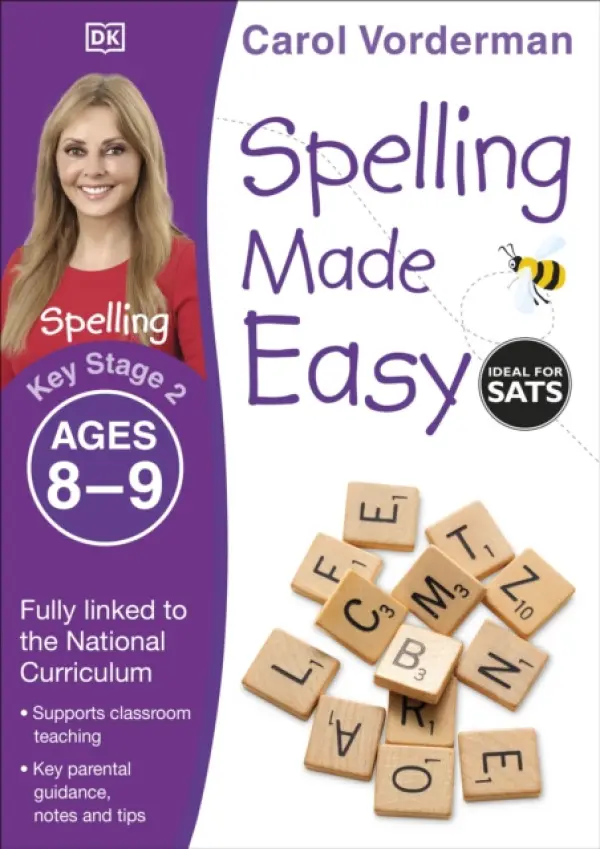 Spelling Made Easy, Ages 8-9 (Key Stage 2) - Vorderman, Carol