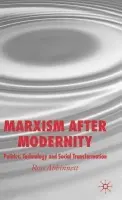Marxism after Modernity - Abbinnett, R.