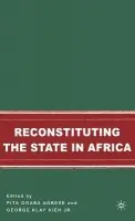 Reconstituting the State in Africa