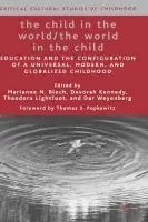 Child in the World/The World in the Child