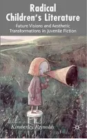 Radical Children's Literature - Reynolds, K.