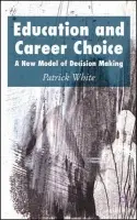 Education and Career Choice - White, P.