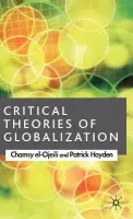 Critical Theories of Globalization - el-Ojeili, C. a Hayden, P.