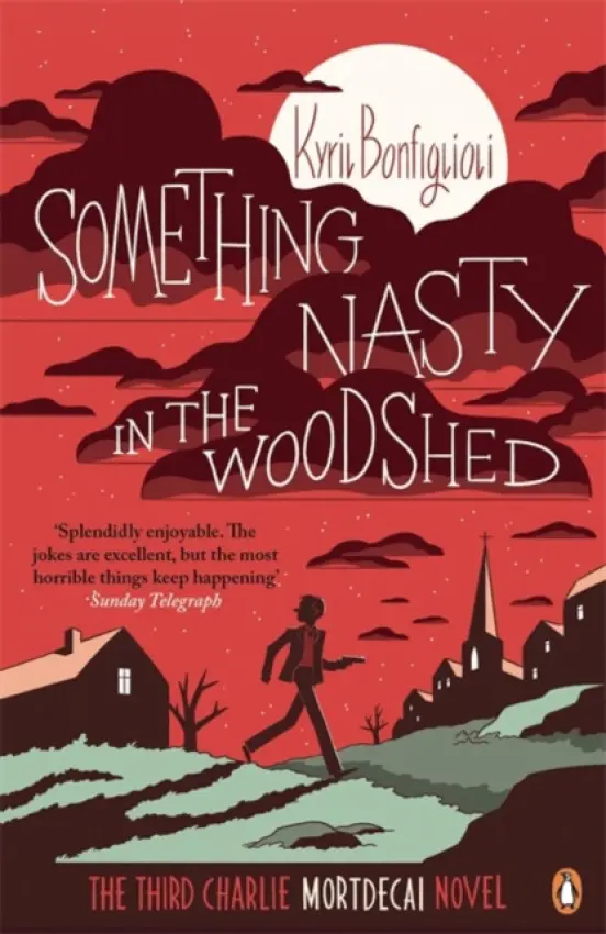 Something Nasty in the Woodshed - Bonfiglioli, Kyril