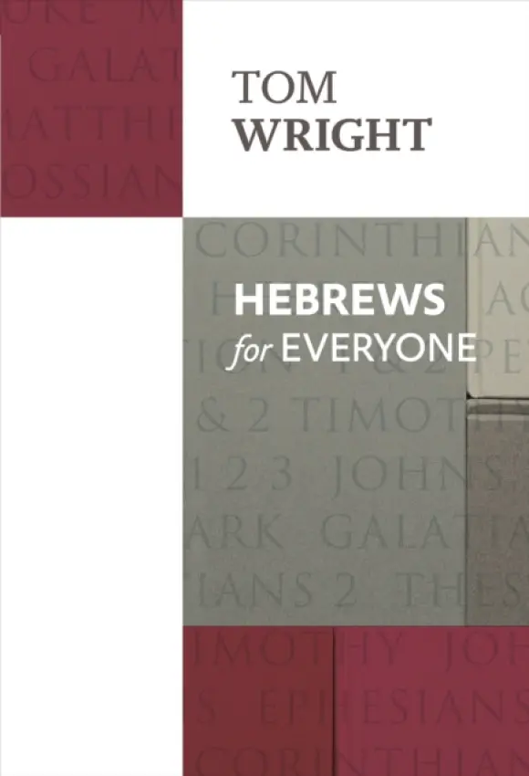 Hebrews For Everyone - Wright, Tom