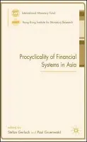 Procyclicality of Financial Systems in Asia