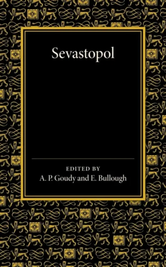Sevastopol - Tolstoy, Leo