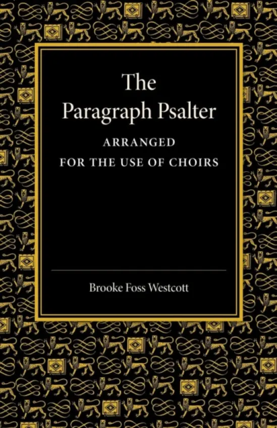 Paragraph Psalter - Westcott, Brooke Foss