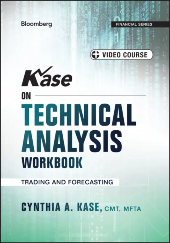 Kase on Technical Analysis Workbook, + Video Course - Kase, Cynthia A.