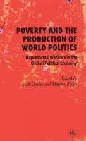Poverty and the Production of World Politics - Ryner, Magnus