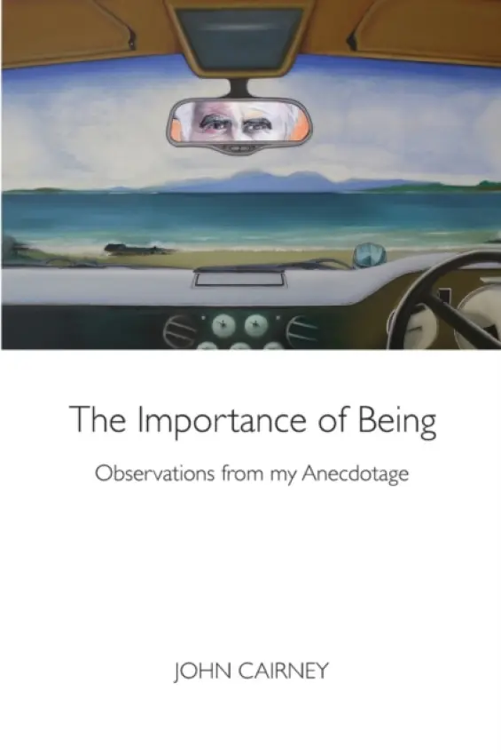 Importance of Being - Cairney, John