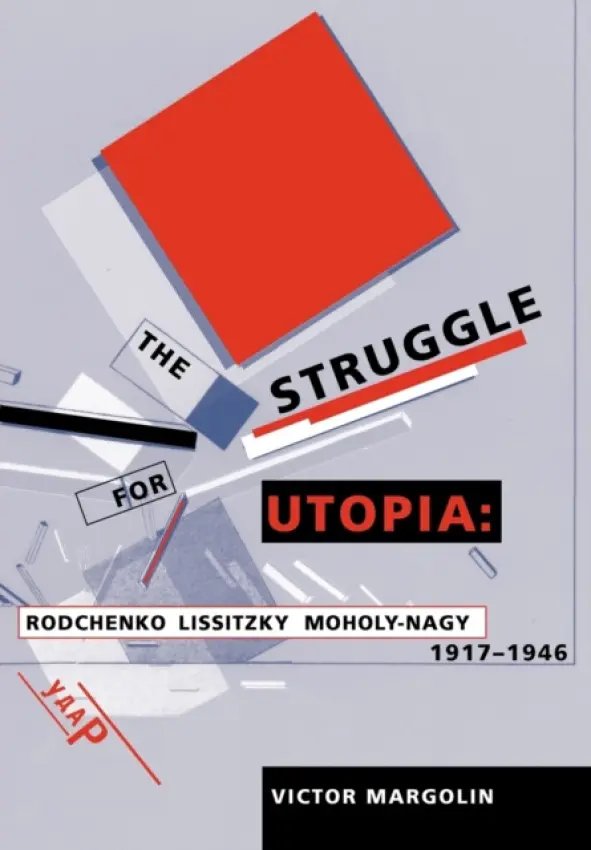 Struggle for Utopia - Margolin, Victor