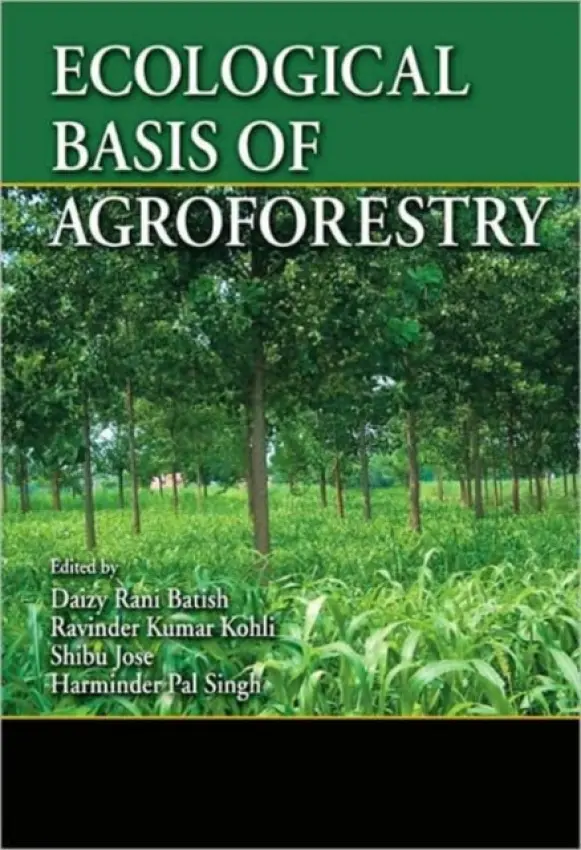 Ecological Basis of Agroforestry
