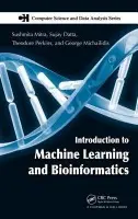 Introduction to Machine Learning and Bioinformatics - Mitra, Sushmita a Datta, Sujay a Perkins, Theodore a Michailidis, George