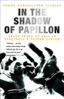 In the Shadow of Papillon - Kane, Frank a Tilsley, John