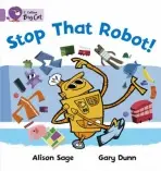 Stop That Robot! - Sage, Alison