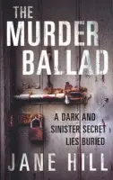 Murder Ballad - Hill, Jane