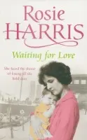 Waiting for Love - Harris, Rosie