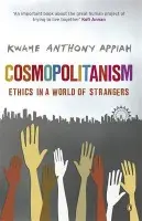 Cosmopolitanism - Appiah, Kwame Anthony